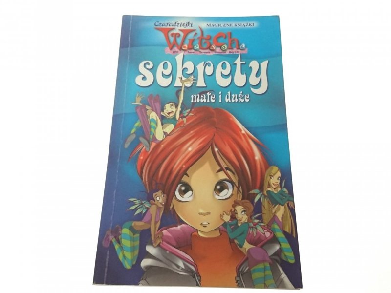 WITCH. SEKRETY MAŁE I DUŻE 2003