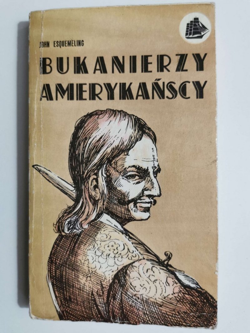 BUKANIERZY AMERYKAŃSCY - John Esquemeling 1972