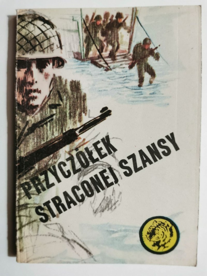 ŻÓŁTY TYGRYS. PRZYCZÓŁEK STRACONEJ SZANSY - Rajmund Szubański 
