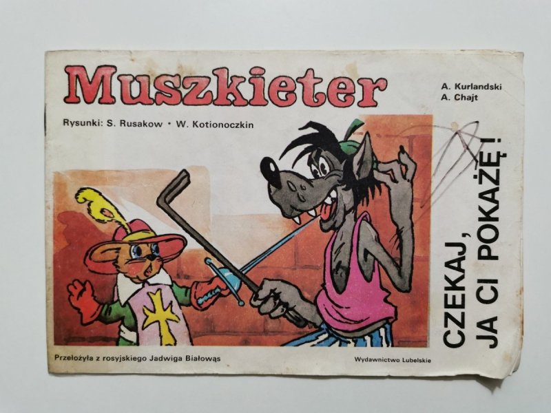 MUSZKIETER. CZEKAJ, JA CI POKAŻĘ - Kurlandski 1989