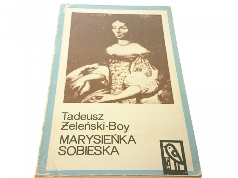 MARYSIEŃKA SOBIESKA - Tadeusz Żeleński-Boy (1971)