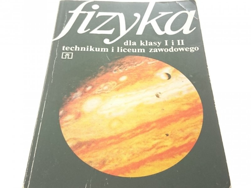 FIZYKA DLA KLASY I i II TECHNIKUM.. - Mirecki 1995