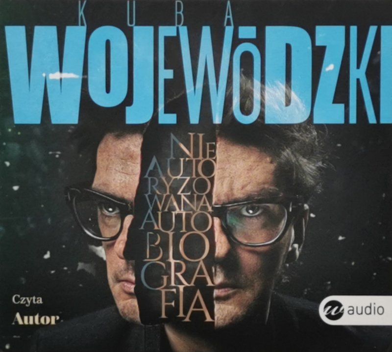 CD. KUBA WOJEWÓDZKI. NIEAUTORYZOWANA AUTOBIOGRAFIA AUDIOBOOK