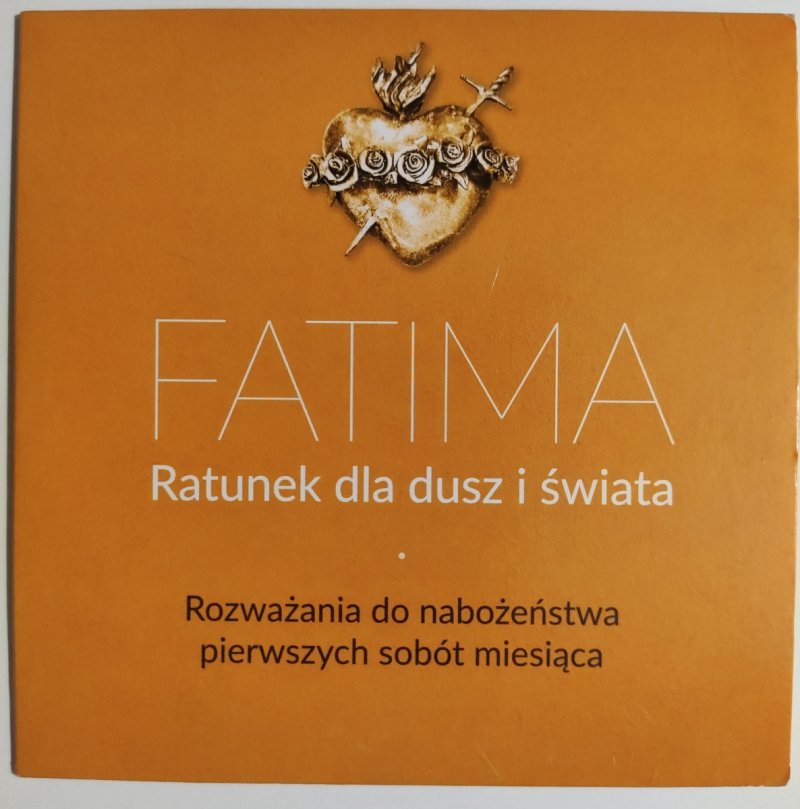 CD. FATIMA RATUNEK DLA DUSZ I ŚWIATA