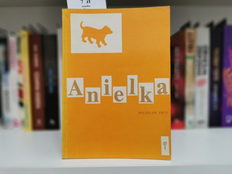 ANIELKA - Bolesław Prus