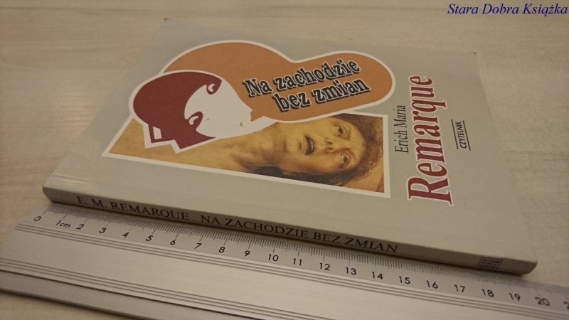 NA ZACHODZIE BEZ ZMIAN - Erich Maria Remarque 1996
