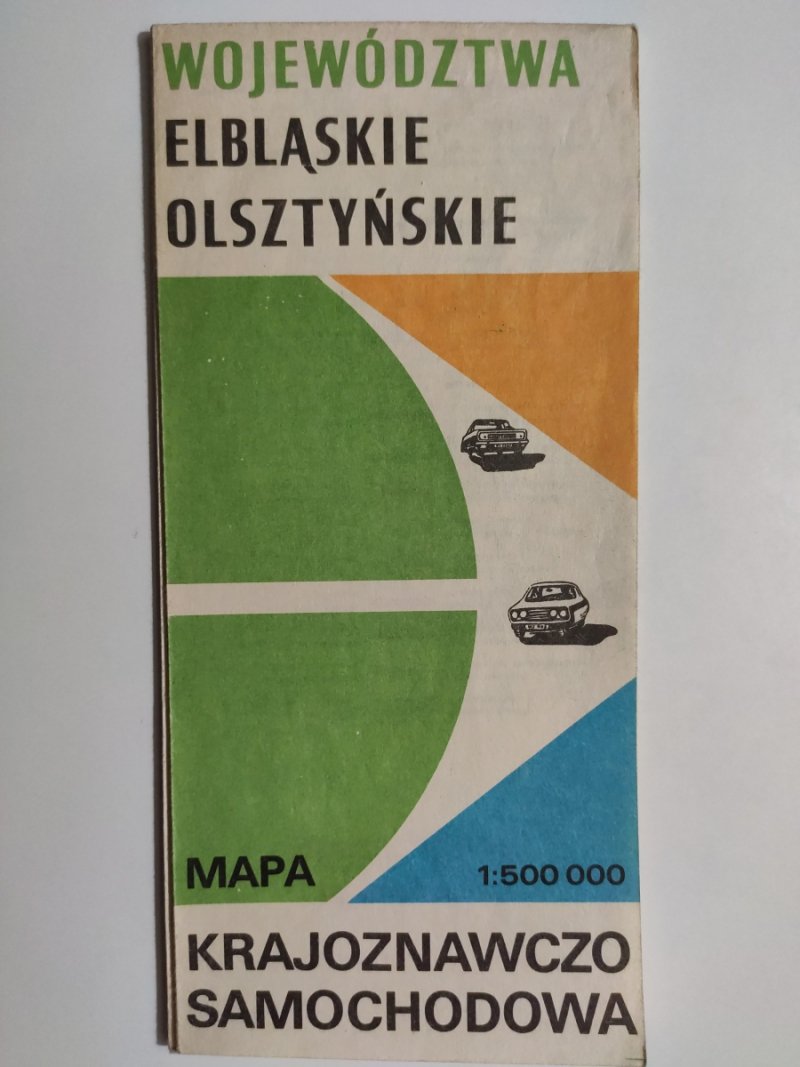 WOJEWÓDZTWA ELBLĄSKIE OLSZTYŃSKIE 1:500 000