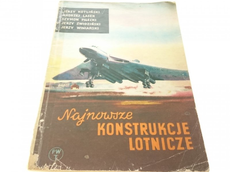 NAJNOWSZE KONSTRUKCJE LOTNICZE - Kotliński (1956)