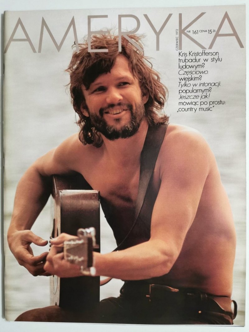 AMERYKA NR 161 CZERWIEC 1972 KRIS KRISTOFFERSON 