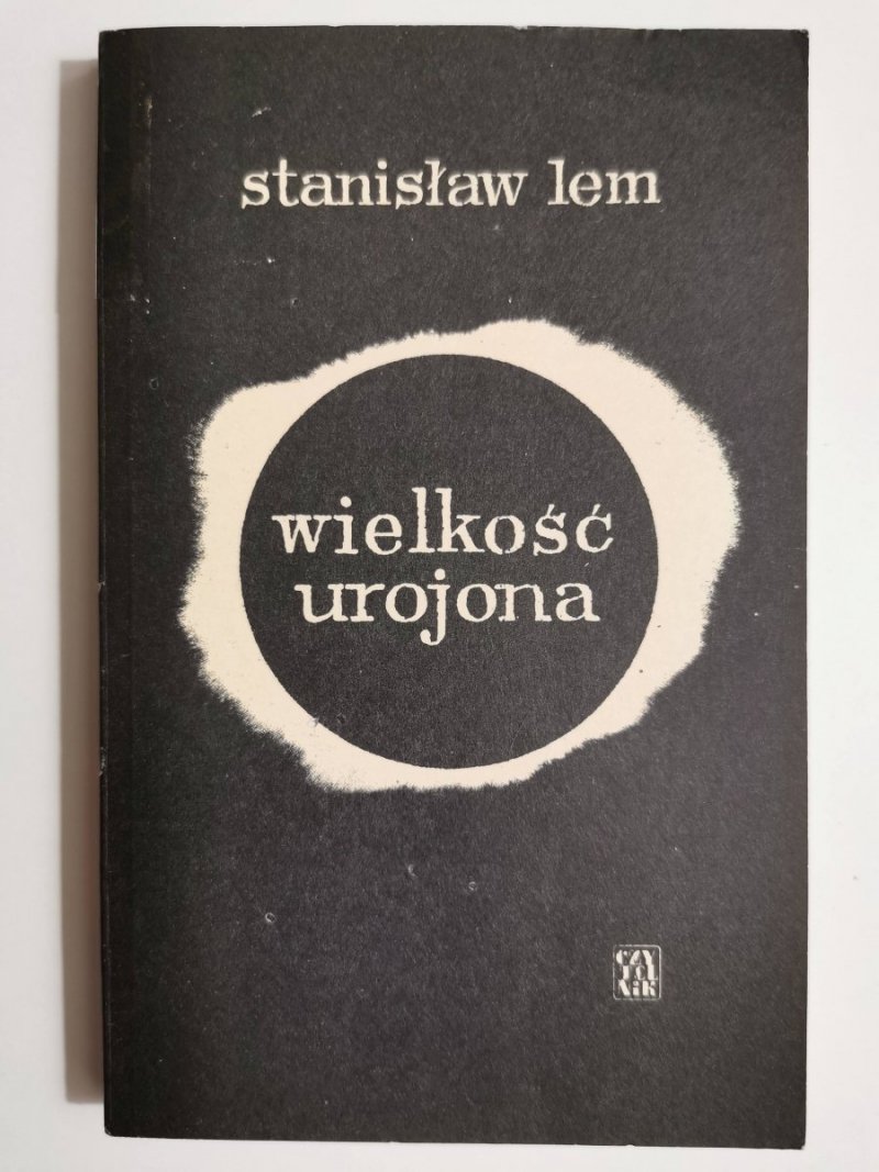 WIELKOŚĆ UROJONA - Stanisław Lem 1973
