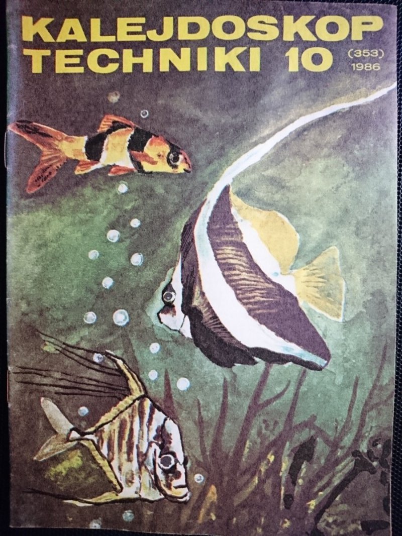KALEJDOSKOP TECHNIKI NR 10 (353) 1986