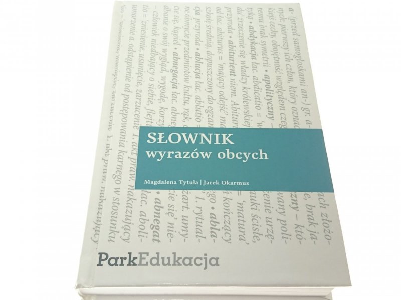 SŁOWNIK WYRAZÓW OBCYCH - Jacek Okarmus (2009)
