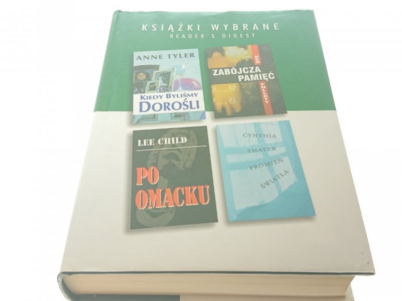 KSIĄŻKI WYBRANE: KIEDY BYLIŚMY DOROŚLI 2002
