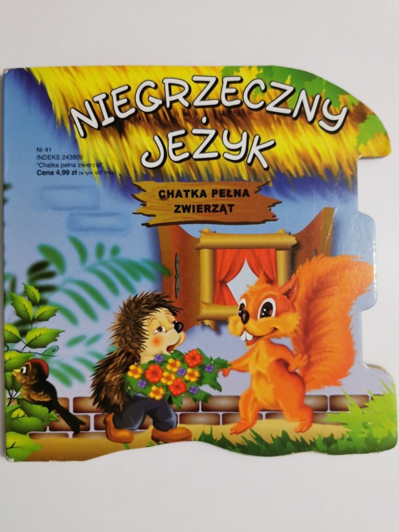 NIEGRZECZNY JEŻYK. CHATKA PEŁNA ZWIERZĄT - Dorota Skwark 
