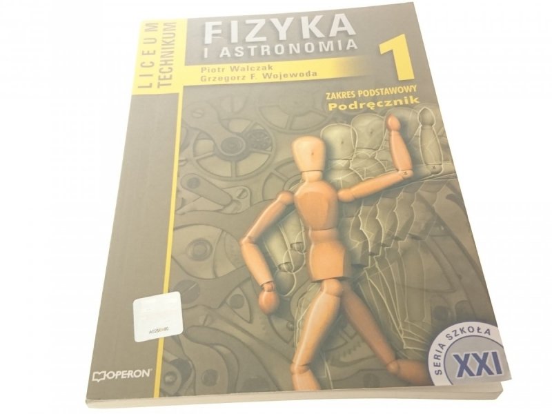 FIZYKA I ASTRONOMIA 1 PODRĘCZNIK PODSTAWOWY (2005)