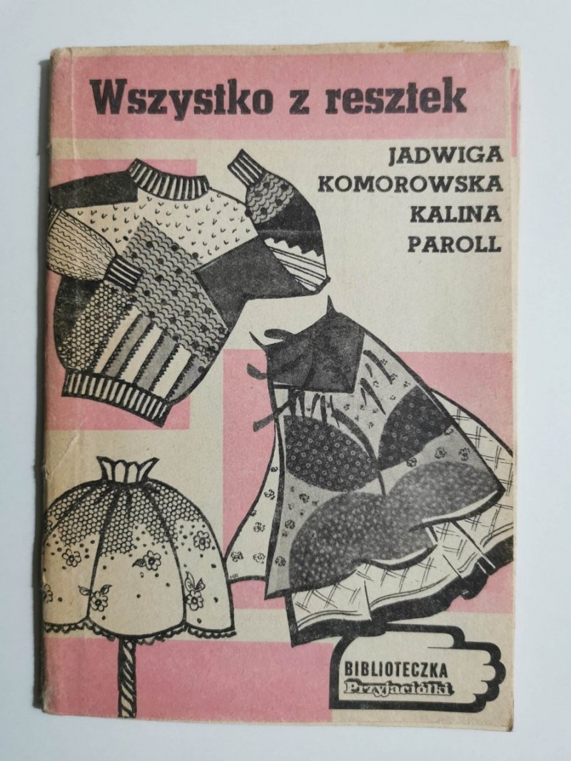 WSZYSTKO Z RESZTEK - Jadwiga Komorowska 