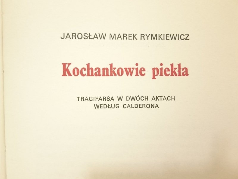KOCHANKOWIE PIEKŁA Jarosław Marek Rymkiewicz 1975