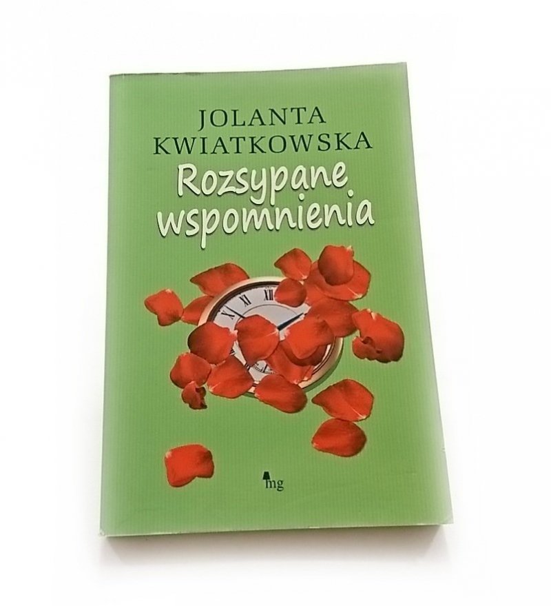 ROZSYPANE WSPOMNIENIA - Jolanta Kwiatkowska 2011