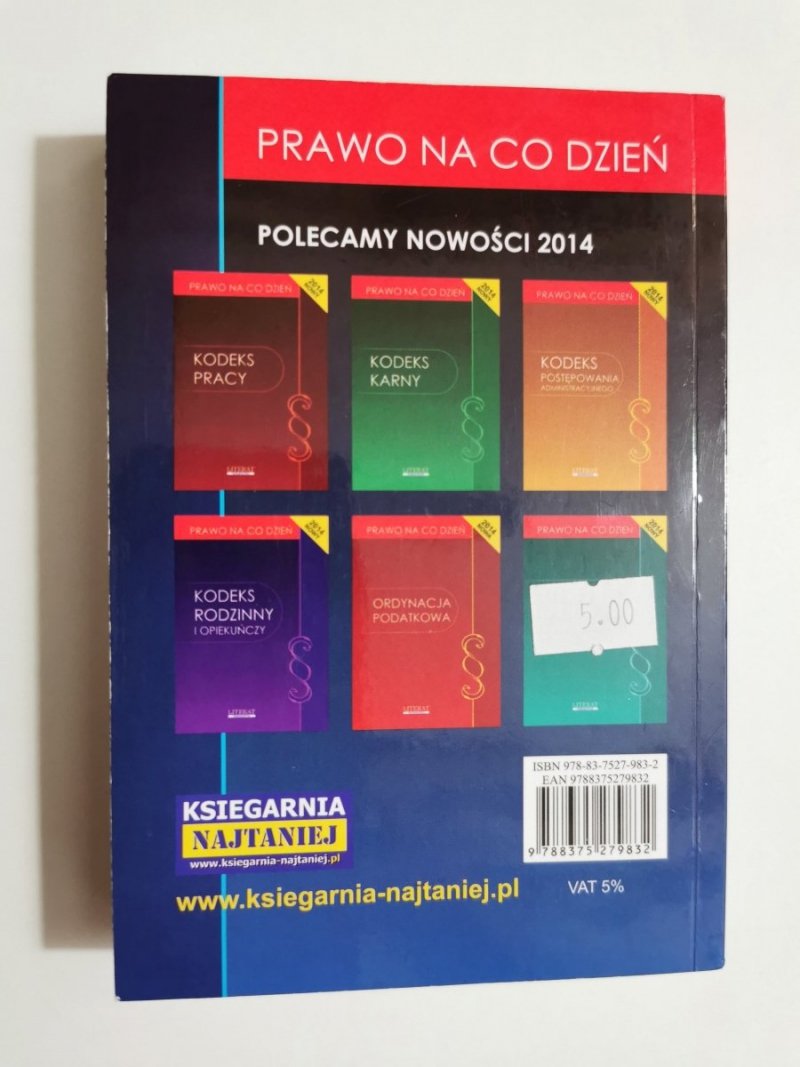 PRAWO NA CO DZIEŃ. KODEKS CYWILNY 2014
