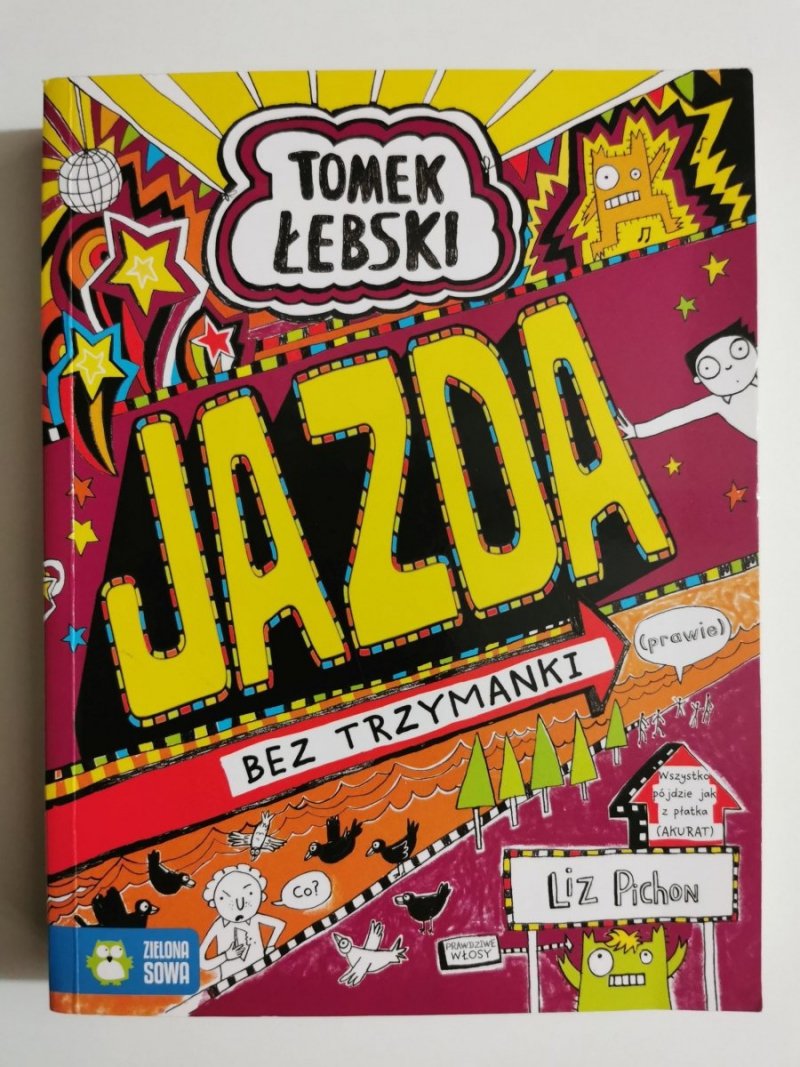 TOMEK ŁBESKI. JAZDA BEZ TRZYMANKI - Liz Pichon