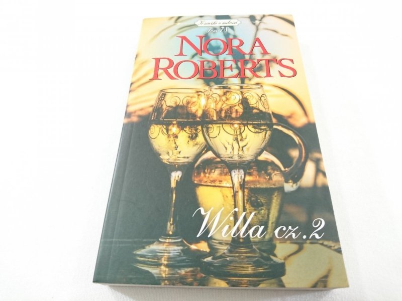 WILLA CZĘŚĆ 2 - Nora Roberts 2018