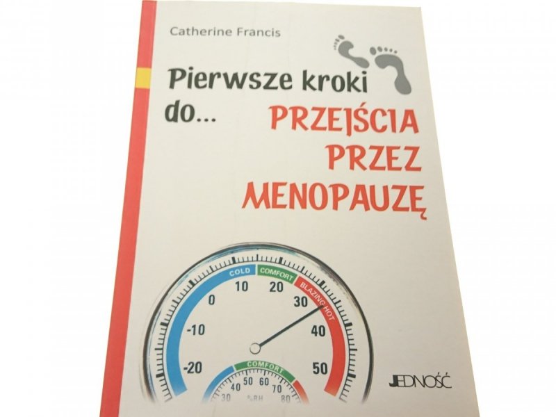 PIERWSZE KROKI DO PRZEJŚCIA PRZEZ MENOPAUZĘ 2013