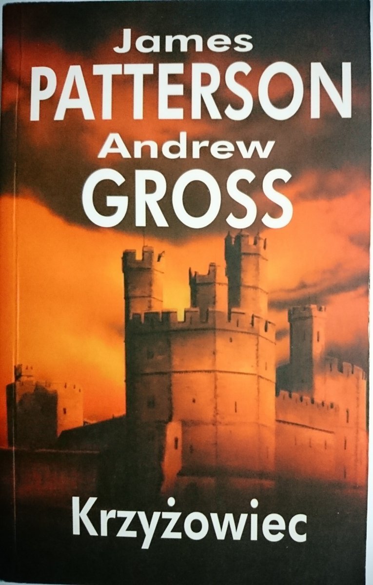 KRZYŻOWIEC - James Patterson, Andrew Gross 2004