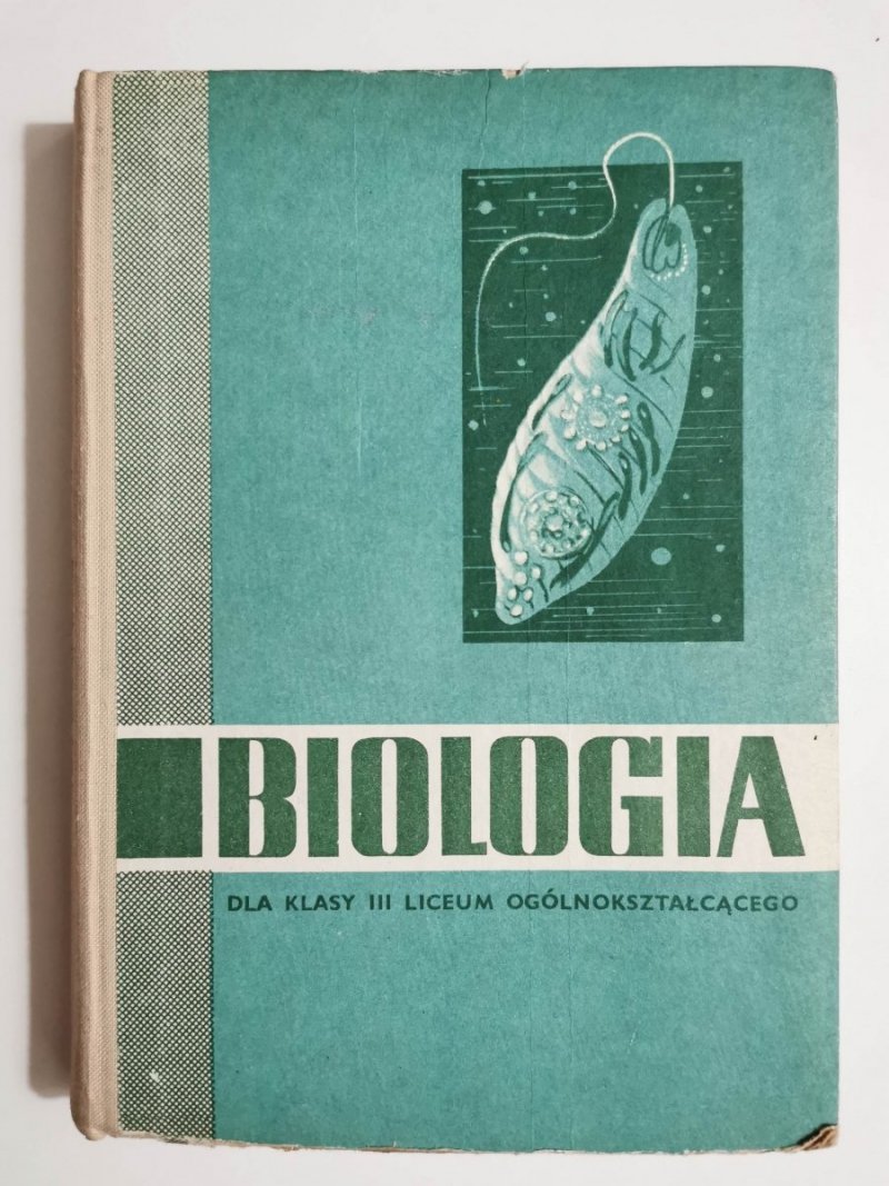 BIOLOGIA DLA KLASY III LICEUM OGÓLNOKSZTAŁCĄCEGO 1970