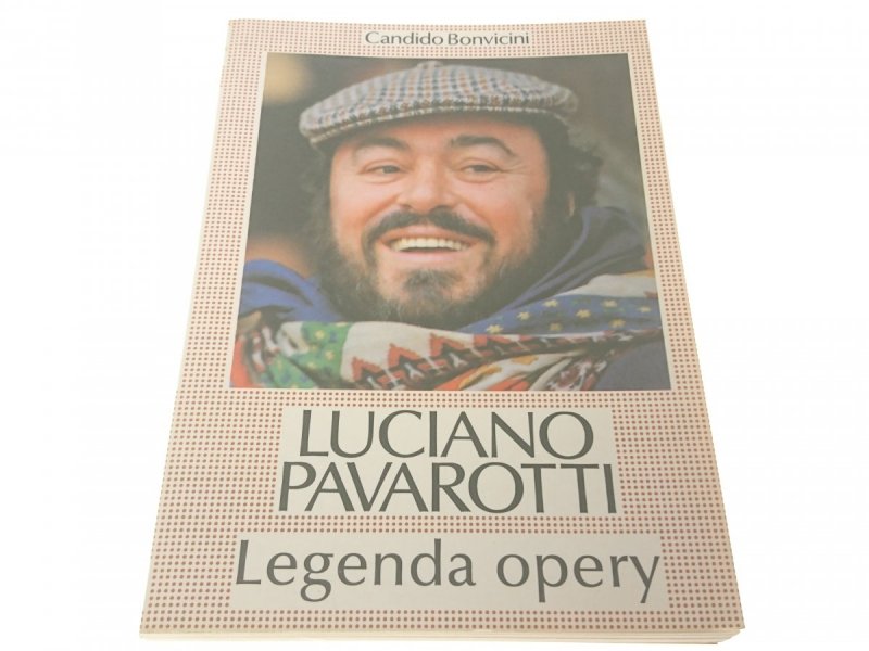 LUCIANO PAVAROTTI. LEGENDA OPERY - Bonvicini 1992