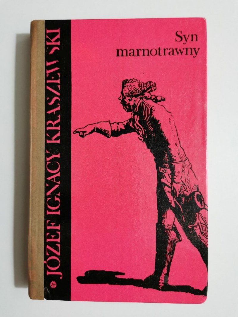 SYN MARNOTRAWNY - Józef Ignacy Kraszewski 1977