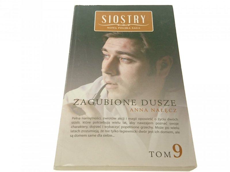 SIOSTRY TOM 9 ZAGUBIONE DUSZE - Anna Nałęcz 2014