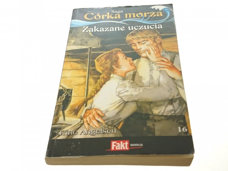 SAGA CÓRKA MORZA 16 ZAKAZANE UCZUCIA 2010