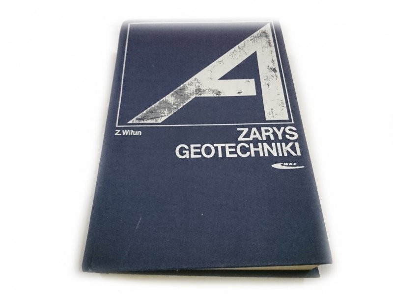 ZARYS GEOTECHNIKI - Zenon Wiłun 1982