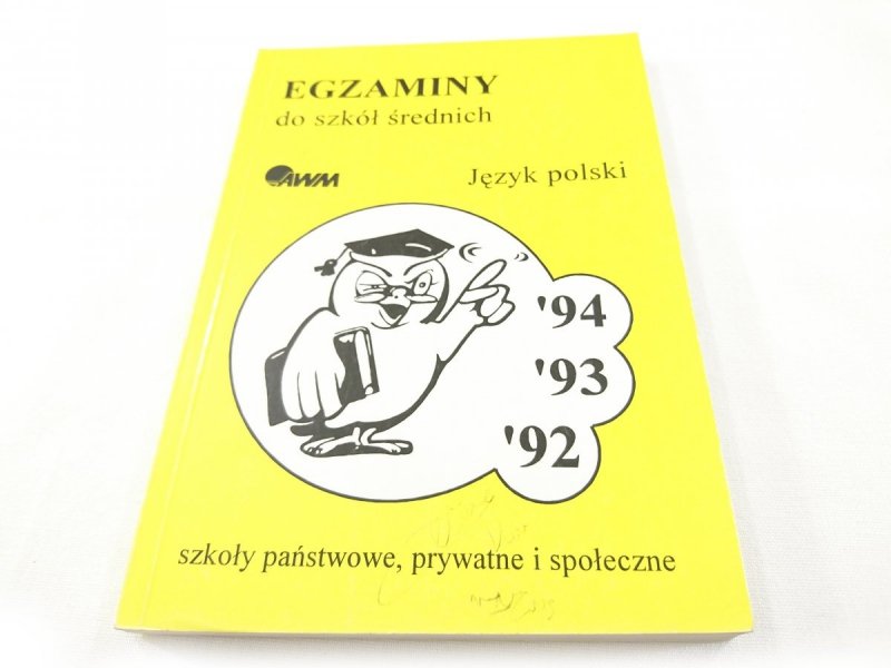 EGZAMINY DO SZKÓŁ ŚREDNICH. JĘZYK POLSKI 1995