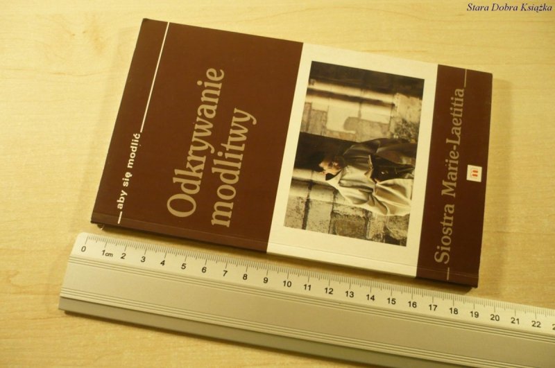 ODKRYWANIE MODLITWY - Siostra Marie-Laetitia 1993