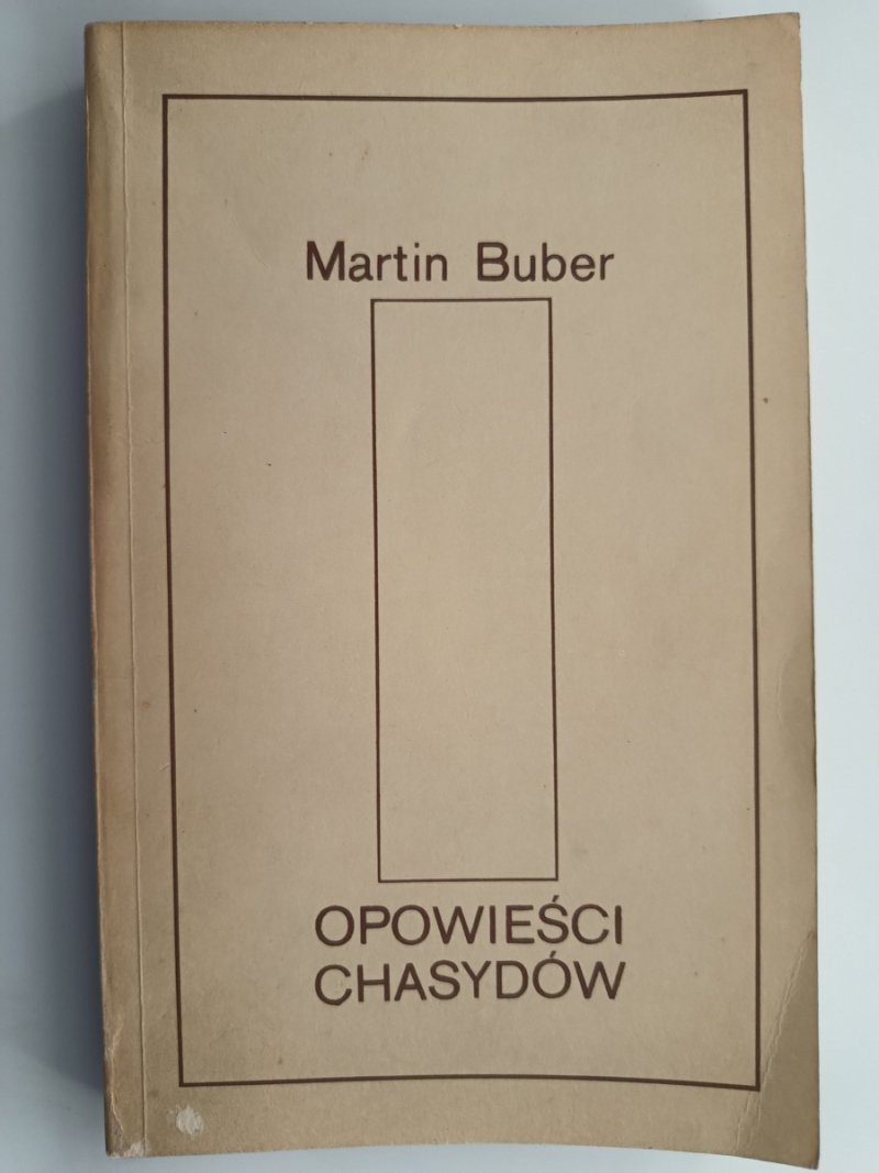 OPOWIEŚCI CHASYDÓW - Martin Buber