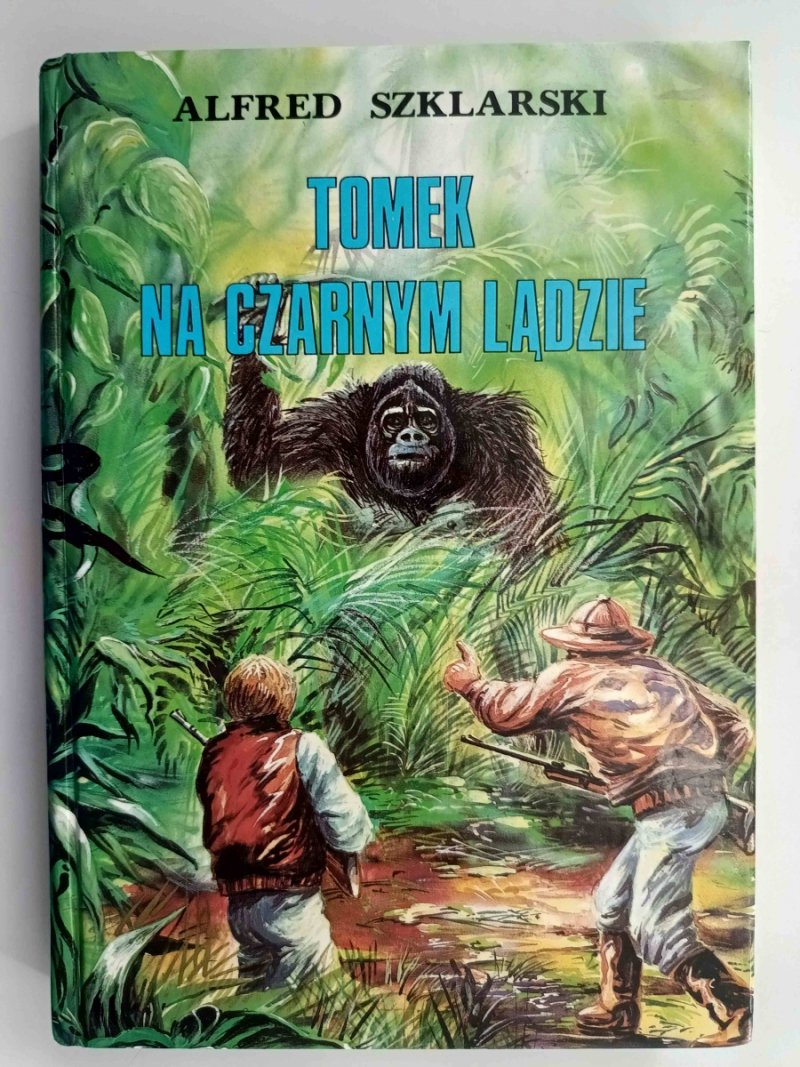 TOMEK NA CZARNYM LĄDZIE - Alfred Szklarski