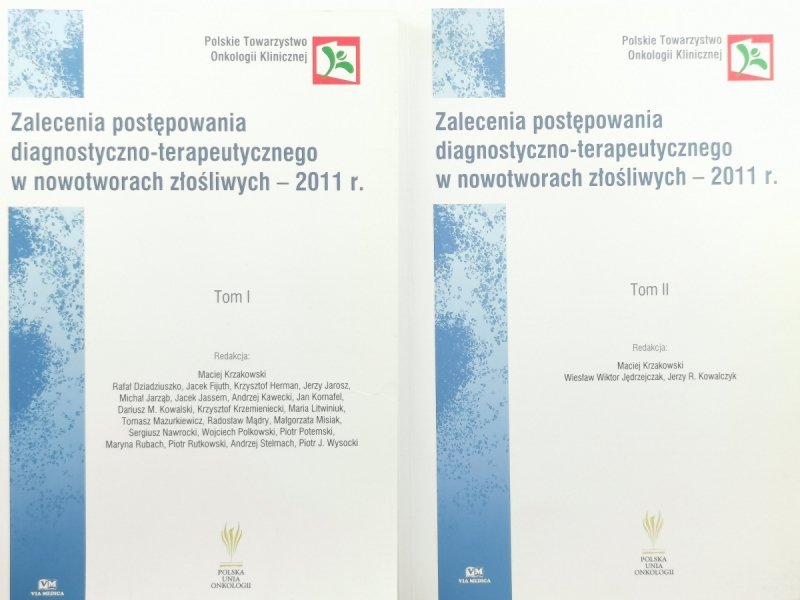 ZALECENIA POSTĘPOWANIA DIAGNOSTYCZNO-TERAPEUTYCZNEGO W NOWOTWORACH ZŁOŚLIWYCH 2011