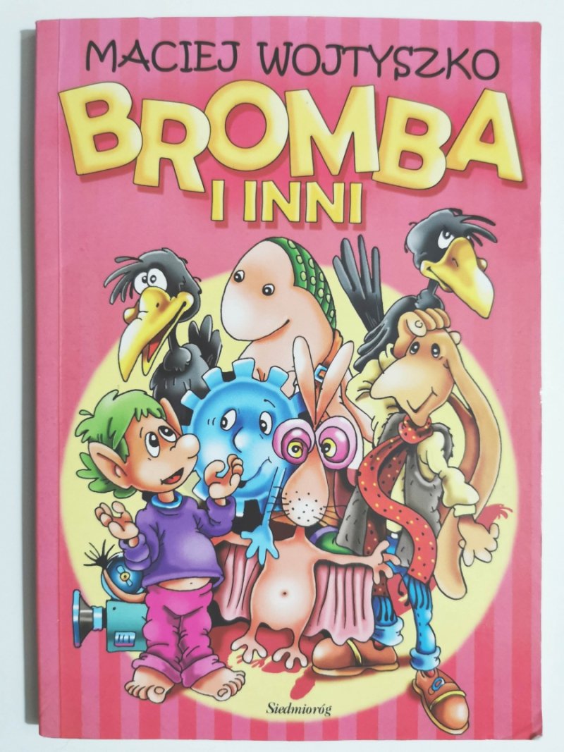 BROMBA I INNI - Maciej Wojtyszko