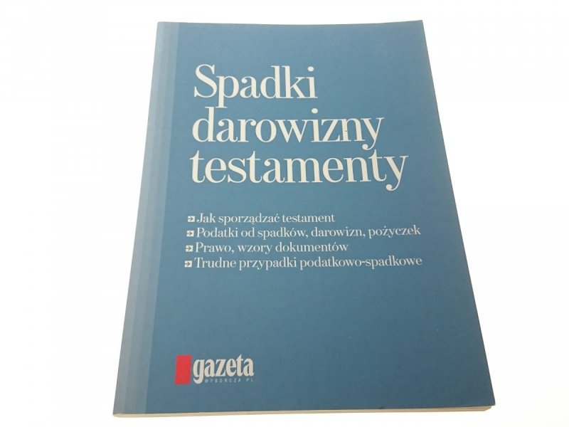SPADKI DAROWIZNY TESTAMENTY - P. Skwirowski (2009)