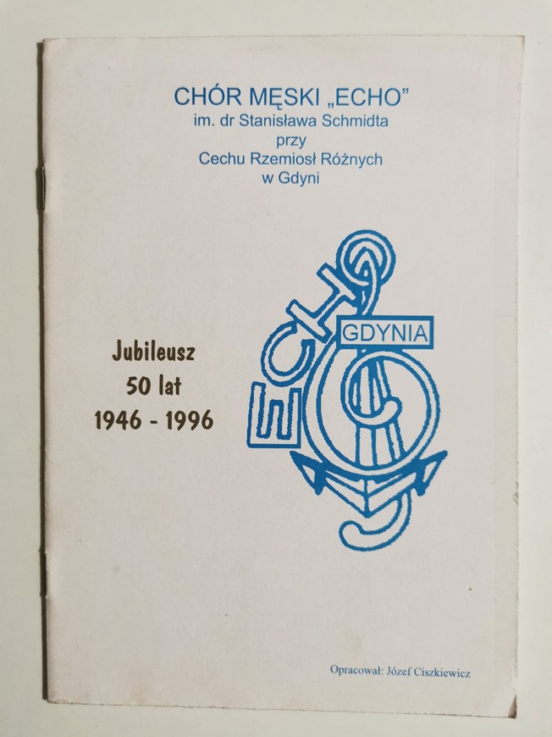 CHÓR MĘSKI „ECHO” JUBILEUSZ 50 LAT