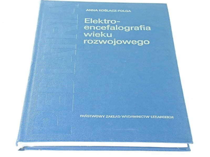 ELEKTROENCEFALOGRAFIA WIEKU ROZWOJOWEGO 1980