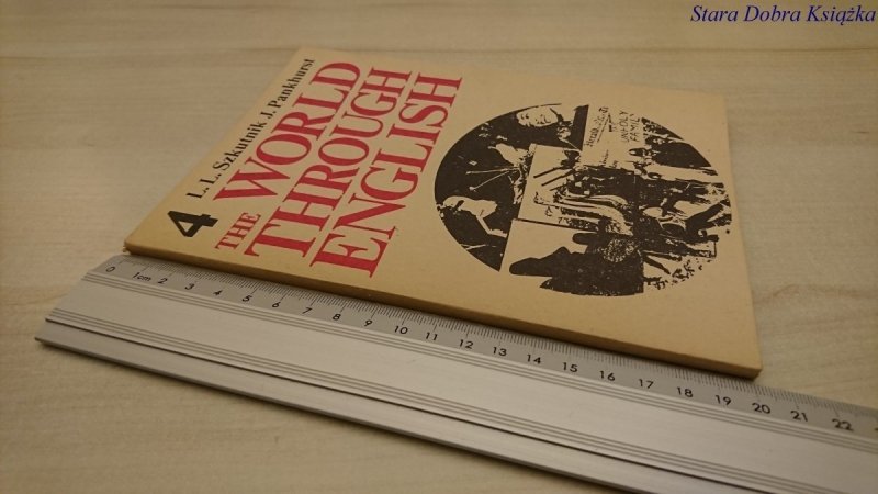 WORLD THROUGH ENGLISH 4 - Szkutnik 1981