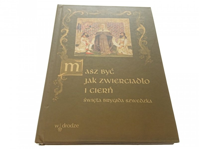 MASZ BYĆ JAK ZWIERCIADŁO I CIERŃ - Anderson (1999)