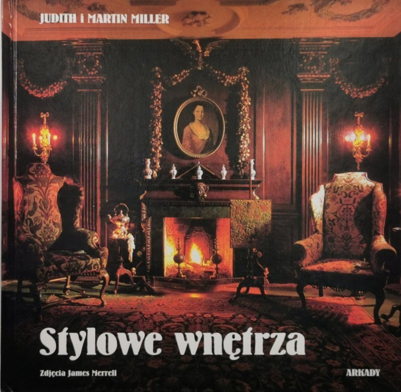 STYLOWE WNĘTRZA - Judith i Martin Miller