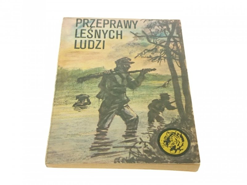ŻÓŁTY TYGRYS: PRZEPRAWY LEŚNYCH LUDZI - Jagielski