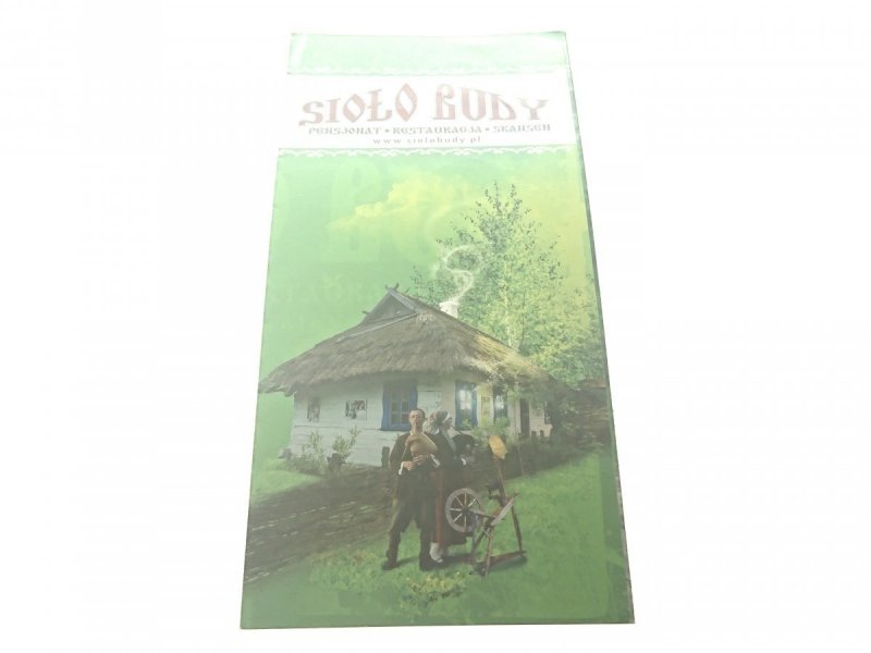 SIOŁO RUDY. PENSJONAT RESTAURACJA SKANSEN