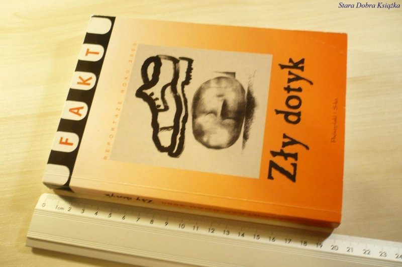 REPORTAŻE ROKU 2000 ZŁY DOTYK 2001