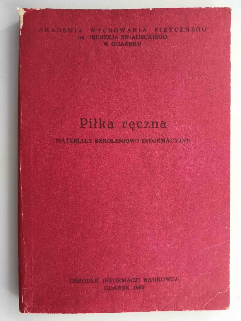 PIŁKA RĘCZNA. MATERIAŁY SZKOLENIOWO INFORMACYJNE 
