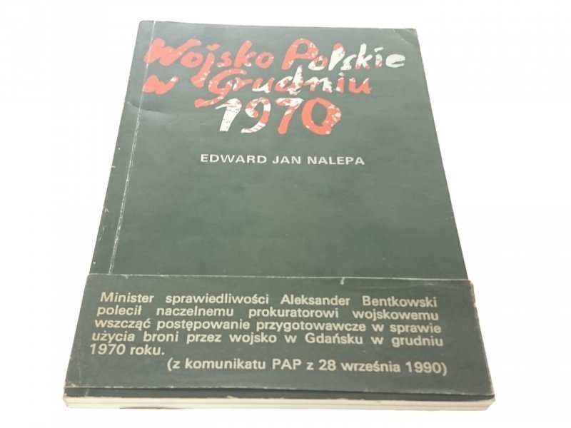 WOJSKO POLSKIE W GRUDNIU 1970 - E. J. Nalepa